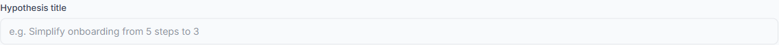 Hypothesis title input
