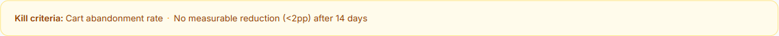 Kill criteria reminder bar
